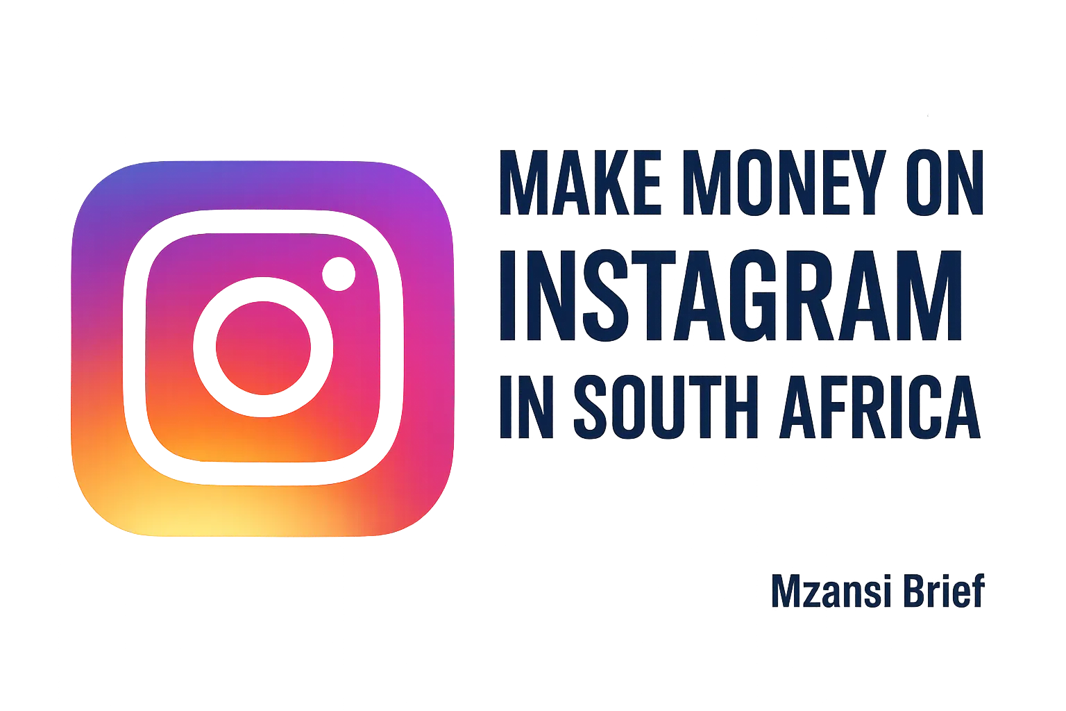How to Make Money on Instagram in South Africa